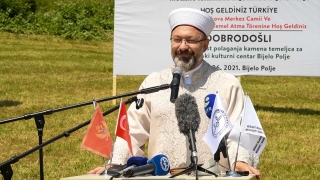 Diyanet İşleri Başkanı Erbaş, Karadağ’da cami ve İslam Kültür Merkezinin temel atma töreninde konuştu: