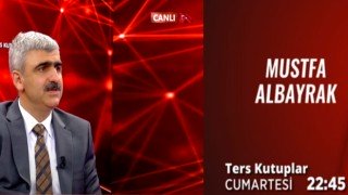 Başyazarımız Mustafa Albayrak bu akşam saat 22:45'te Akit TV'de